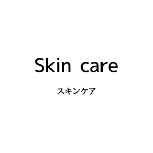 Skin care